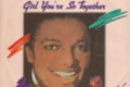 Michael Jackson – “Girl You’re So Together”: una carezza fuori dal tempo